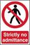 Picture of Strictly No Admittance
Safety Sign 200x300   0608